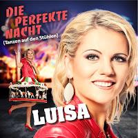 Luisa - Die Perfekte Nacht (Tanzen Auf Den Stühlen)