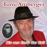 Tony Amberger - Bis Ans Ende Der Zeit