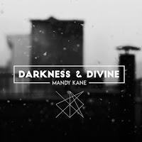 Mandy Kane - Darkness & Divine