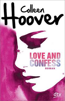 http://www.dtv-dasjungebuch.de/special/colleen_hoover/love_and_confess/2355/