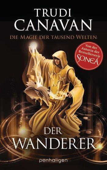 http://www.randomhouse.de/Buch/Die-Magie-der-tausend-Welten-Der-Wanderer-Roman/Trudi-Canavan/e391317.rhd