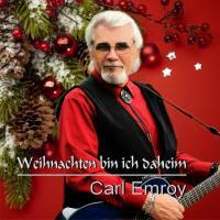 Carl Emroy - Weihnachten Bin Ich Daheim
