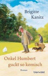 Rezension - Brigitte Kanitz - Onkel Humbert guckt so komisch