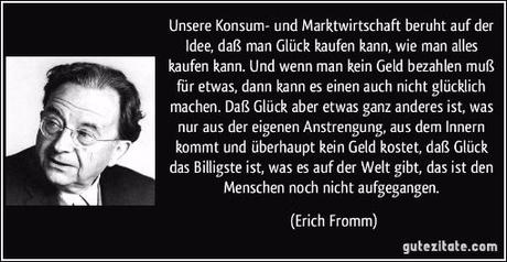 Zitat Konsum von Erich Fromm