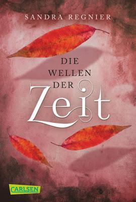 {Rezension} Sandra Regnier -Die Wellen der Zeit (Zeitlos #2)