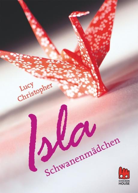 Rezension: Isla Schwanenmädchen von Lucy Christopher