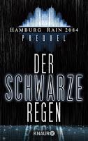 Rezension: Der schwarze Regen. Hamburg Rain 2084 - Rainer Wekwerth