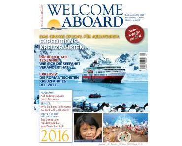 neu erschienen: WELCOME ABOARD 2016 mit großem Expeditions-Special
