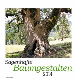 Sagenhafte Baumgestalten 2014 - Neue Baumkalender von Peter Klug