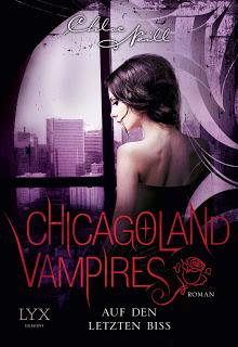 [Rezension] Chicagoland Vampires 10: Auf den letzten Biss - Chloe Neill