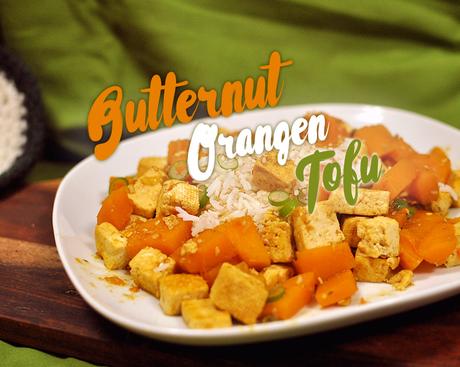 Butternut Orangen Tofu zu Reis