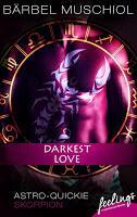 [Rezension] Bärbel Muschiol - Astro Quickie Skorpion "Darkest Love"
