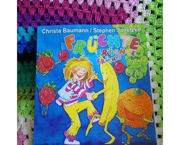 Kinderbuch-Rezension: Früchte, Früchte, Früchte