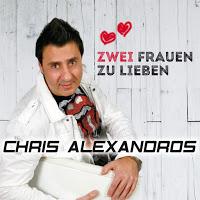 Chris Alexandros - Zwei Frauen Zu Lieben