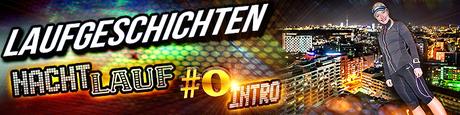 EISWUERFELIMSCHUH - Nacht Lauf 0 Stadt Night Run INTRO Banner Header (2)