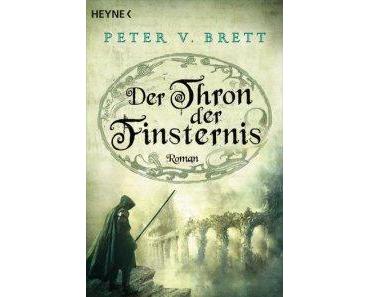 Brett, Peter V. – Der Thron der Finsternis