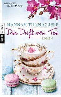 Hannah  Tunnicliffe - Der Duft von Tee