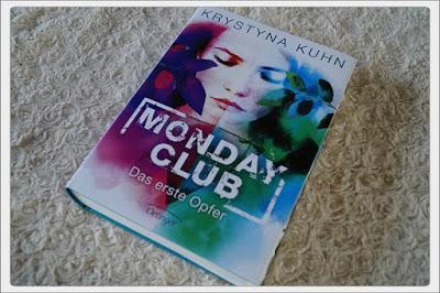 Rezension: Monday Club - Das erste Opfer von Krystyna Kuhn