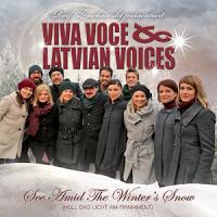 Viva Voce & Latvian Voices - See Amid The Winters Snow (Hell Das Licht Am Firmament)