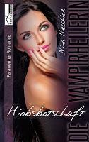 [Rezension] Nina Melchior - "Hiobsbotschaft - Die Vampirheilerin 2"