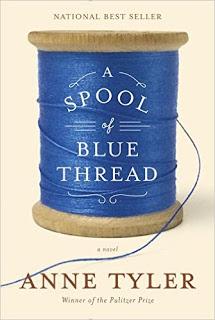 Anne Tyler - A Spool of Blue Thread (Der leuchtend blaue Faden)