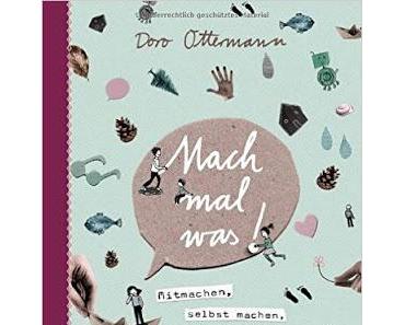 Rezi: Mach mal was! - Doro Ottermann