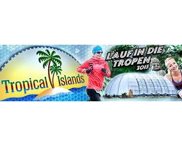 Tropical Island: mein stürmischer Sieg ohne Ehrung beim ‘Lauf in die Tropen’