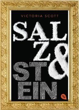 [Rezension] Salz & Stein von Victoria Scott