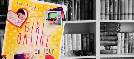 Rezension | Girl Online on Tour  von Zoe Sugg