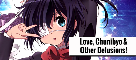 Love, Chunibyo & Other Delusions! (2012)