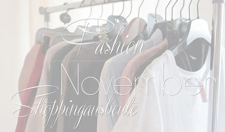 Fashion | November Shoppingausbeute, haul, josie´s little wonderland, blog,  