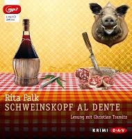 Rezension: Schweinskopf al dente - Rita Falk