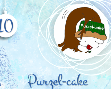 Adventsbloggerei: Nr. 10 - Purzel-cake