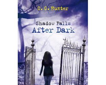 {Rezension} C.C. Hunter - Unter dem Nachthimmel (Shadow Falls - After Dark #1)