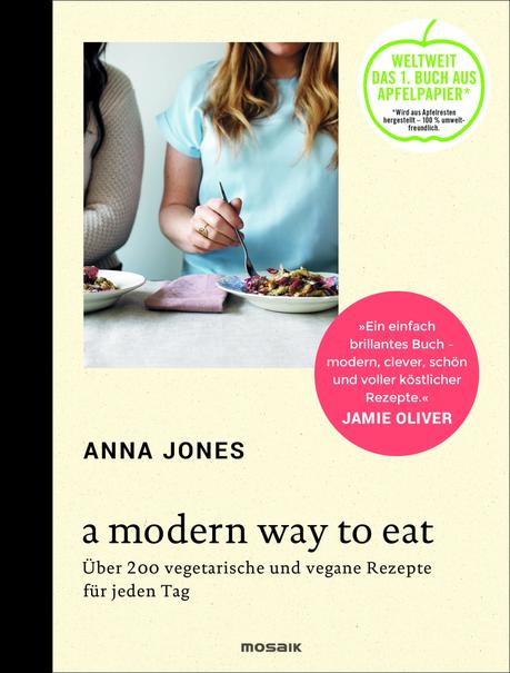 A Modern Way to Eat von Anna Jones