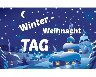 [Tag] Winter Weihnacht Tag