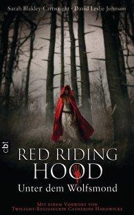 RedRiding Hood - Unter dem Wolfsmond von Sarah Blakley-Cartwright, David Leslie Johnson