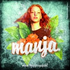 Manja - Mein Reggaegefühl