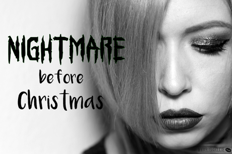 |Festive Looks| Nightmare before Christmas