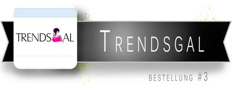 TRENDSGAL ORDER & REVIEW