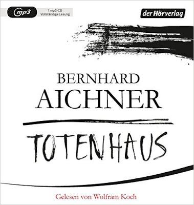 Rezi: Bernhard Aichner  - Totenhaus