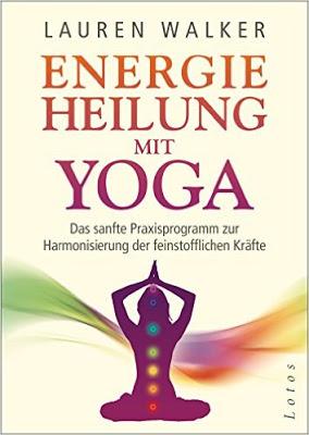 Rezi: Lauren Walker - Energieheilung mit Yoga