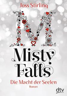 [Rezension] Misty Falls: Die Macht der Seelen, Bd. 4 - Joss Stirling