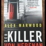 Alex Marwood - Der Killer von nebenan