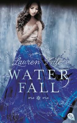 {Rezension} Lauren Kate - Waterfall