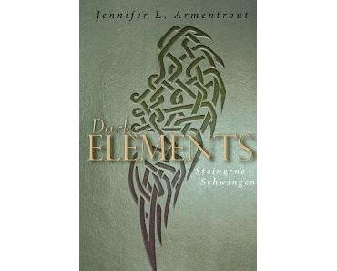 [Rezension] Dark Elements, Bd. 1: Steinerne Schwingen - Jennifer L. Armentrout