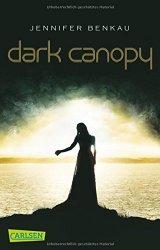 Rezension - Jennifer Benkau - Dark Canopy