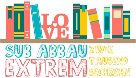 [I challenge you] SuB Abbau Extrem 2016 – die Teilnahme!