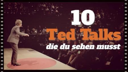 Die besten Ted Talks