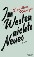 Rezension: Im Westen nichts Neues - Erich Maria Remarque